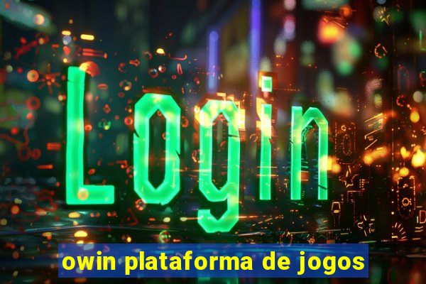 owin plataforma de jogos